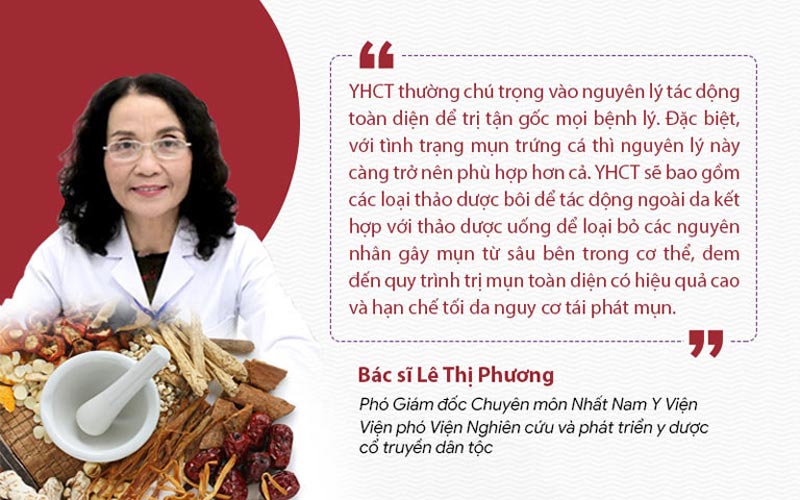 Bác sĩ Lê Phương đánh giá cao cơ chế trị mụn trứng cá của YHCT với thảo dược tự nhiên