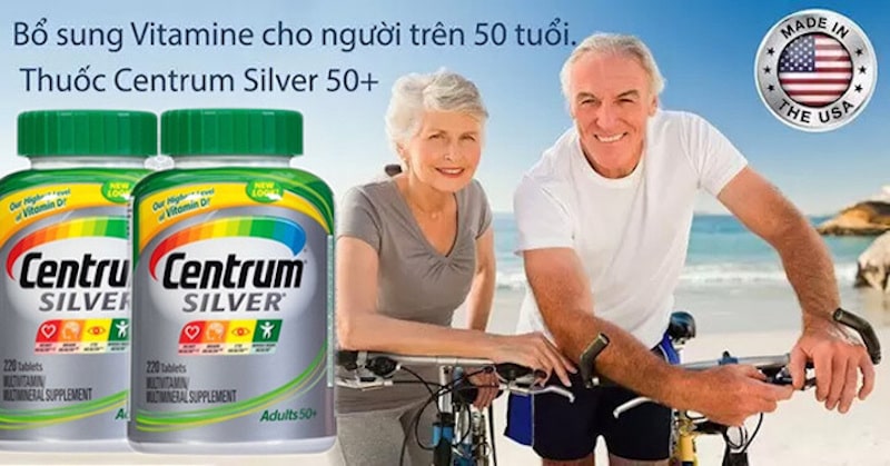Sản phẩm viên uống Centrum Silver cho người già trên 50 tuổi